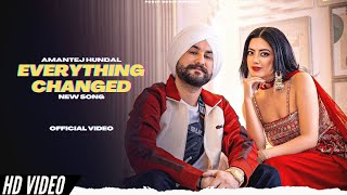 Amantej Hundal  Everything Changed New SongAlbum Lost Treasures Aman New Song New Punjabi Songs [upl. by Onaled]