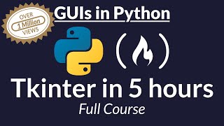 Tkinter Course  Create Graphic User Interfaces in Python Tutorial [upl. by Kerad]