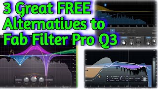 3 FREE VST PLUGIN Alternatives To FAB FILTER ProQ 3  Full Review amp Tutorial [upl. by Annayak]