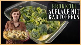 Auflauf geht immer  Brokkoli Auflauf mit Kartoffeln  Olga Kocht [upl. by Enaywd]