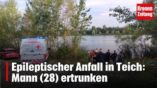 Epileptischer Anfall in Teich Mann 28 ertrunken  kronetv NEWS [upl. by Corella706]