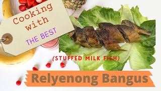 Relyenong Bangus Stuffed Milk Fish [upl. by Robins]