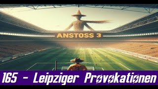 Leipziger Provokationen 165  Anstoss 3 [upl. by Nauqram329]