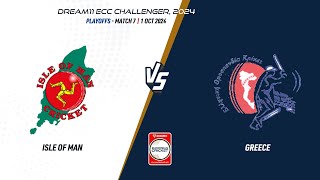 Playoffs Match 7  IOM vs GRE  Highlights  ECC24 Challenger  1 Oct 2024  ECC24040 [upl. by Appleby]