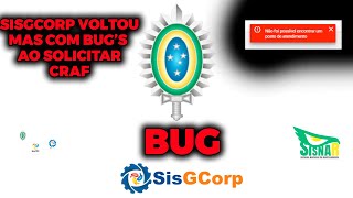 SisGCorp quotBug Posto de Atendimentoquot Orientações [upl. by Peedsaj440]