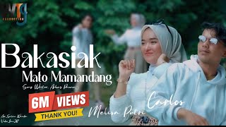 Carlos Feat Melisa Putri ll Bakasiak Mato Mamandang Official Music Video [upl. by Gilbert]