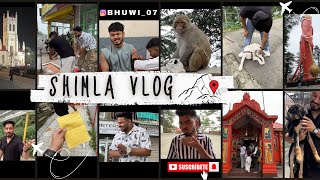 SHIMLA TRIP PADI BHARI 😓 JAKHU TEMPLE🛕  BHUWI VLOG 2024 [upl. by Conlen]