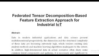 Federated Tensor Decomposition Based Feature Extraction Approach for Industrial IoT [upl. by Hcire]