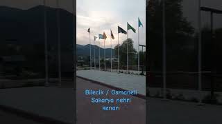 Bilecik Osmaneli Sakarya nehri kenarı [upl. by Rramel958]