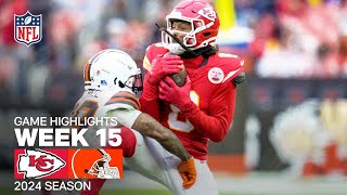 Kansas City Chiefs vs Cleveland Browns  2024 Week 15 Game Highlights [upl. by Caria722]