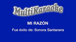 Mi Razón  Multikaraoke  Fue Éxito de La Sonora Santanera [upl. by Bronk]