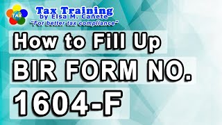 How to FillUp BIR Form No 1604F [upl. by Noiek]