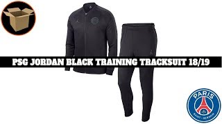 ⚽️ Déballage et Test Survêtement Junior PSG Jordan Black 1819 [upl. by Letnuahc44]