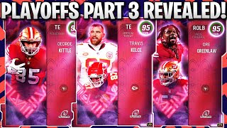 PLAYOFFS PART 3 REVEALED 95 KELCE KITTLE AND MORE [upl. by Ayet]