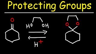 Protecting Groups Acetals and Hemiacetals [upl. by Enaerb]