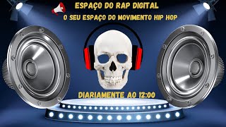 PROGRAMA ESPAÇO DO RAP DIGITAL 31 JANEIRO 2025 [upl. by Ainafets]