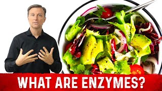 What are Enzymes and How do They Work  Dr Berg [upl. by Niltyak828]