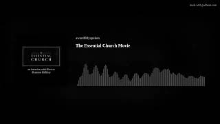 The Essential Church Movie [upl. by Alemaj]