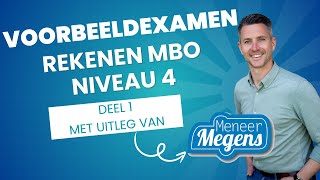 Voorbeeldexamen Rekenen MBO Niveau 4  Deel 1  Nieuwe rekeneisen [upl. by Llerryt]