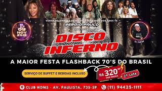 FESTA DISCO INFERNO 2024  A MAIOR FESTA FLASHBACK ANOS 70 DO BRASIL  SET 4K [upl. by Tiphane]