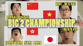 Big 2 Championships 13 card game  ChinaVietHKJapan [upl. by Eidnahs]