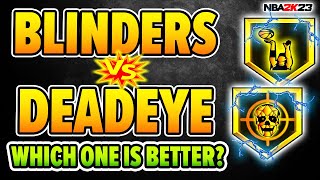 DEADEYE vs BLINDERS  Are you using the RIGHT BADGE for your build [upl. by Dinin]