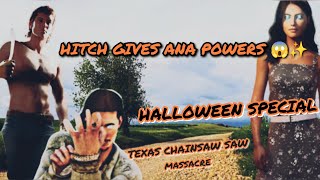 ANA GETS POWERS  FUNNY AS  Texas Chainsaw Massacre [upl. by Holland]