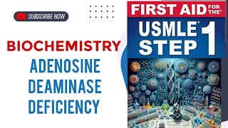 Adenosine deaminase deficiency biochemistry 9  First Aid USMLE Step 1 in UrduHindi [upl. by Anaujd]