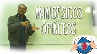 Analgésicos Opiáceos  Medical League [upl. by Cathryn]