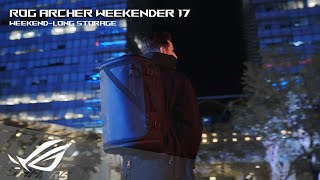 2022 ROG Archer Weekender 17  Weekendlong storage  ROG [upl. by Mikkanen]