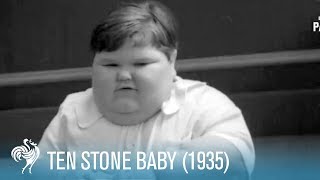 Ten Stone Baby 1935  British Pathé [upl. by Odnala674]