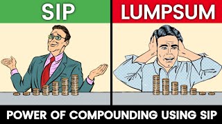 SIP Vs Lumpsum Investment in Mutual Funds  SIP Or LUMPSUM which is better  Compounding in SIP [upl. by Otreblif]