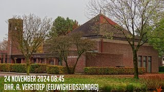 24112024  Ochtenddienst 0845  Goede Herderkerk  dhr A Verstoep  Eeuwigheidszondag [upl. by Noraha]