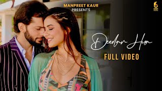 Deedar Hua Full Video Chitranshi Ft Laqshay Kapoor amp Mohit Hiranandani  Manpreet Kaur  New Song [upl. by Lash85]