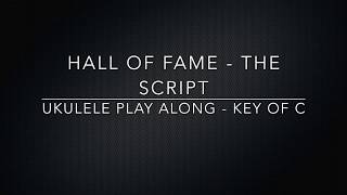 Hall of Fame  The Script  Ukulele Play Along  Am F C G [upl. by Asiruam680]