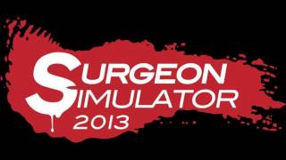 Surgeon Simulator 2013 OST  Flatline Space Heart TransplantDeath Music [upl. by Uot]