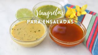 3 VINAGRETAS Fáciles  ponle sabor a las ensaladas [upl. by Artema791]