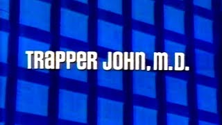 Classic TV Theme Trapper John MD [upl. by Edmonda]