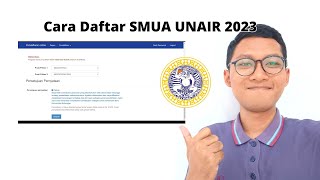 Cara Daftar SMUA UNAIR 2023  Universitas Airlangga [upl. by Esiouqrut]