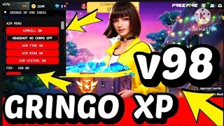 🔰 GRINGO XP V98 ATUALIZADO OB46 🔰 MOD MENU GRINGO XP V98 JÁ NO SERVIDOR INDIANO 🔰 NOVO GRINGO XP V98 [upl. by Vacuva]