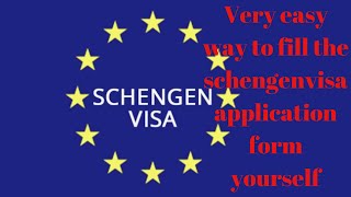 HOW TO FILL SCHENGEN VISA APPLICATION FORM 2019  STEP BY STEP GUIDE  VERY DETAILED [upl. by Cates]