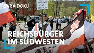 Reichsbürger im Südwesten  Angriff auf die Demokratie  SWR Doku [upl. by Aydiv]