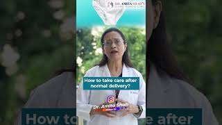 How to Take Care After Normal Delivery or Episiotomy by Dr Amita Shah [upl. by Guttery191]