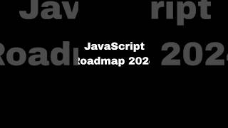 JavaScript Roadmap 2024 trending codeing shortviral shortsvideo programming javascript [upl. by Sanchez898]