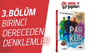 3BÖLÜMBİRİNCİ DERECEDEN DENKLEMLER 3KUR SORU 7 [upl. by Orland]