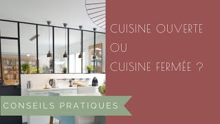 Cuisine ouverte ou fermée [upl. by Janka817]