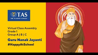 TAS Virtual Class Assembly Grade 1  Guru Nanak Jayanti  The Academy School [upl. by Devan252]