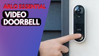 Arlo Essential Video Doorbell Review [upl. by Ecikram265]