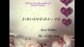 Stars On Broadway Lloyd Snow [upl. by Nunes]