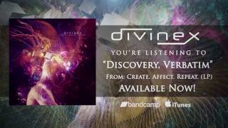 DIVINEX  DISCOVERY VERBATIM [upl. by Jehu]